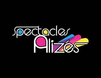 Agence de spectacle marseille dans les Bouches du Rhone Spectacle Alizes